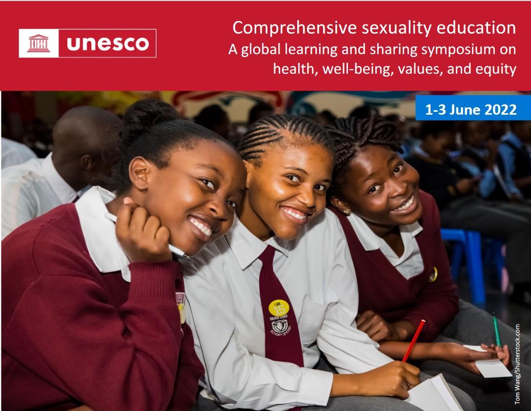 Register and attend Comprehensive sexuality education A global learning and sharing symposium on health, well-being, values, and equity