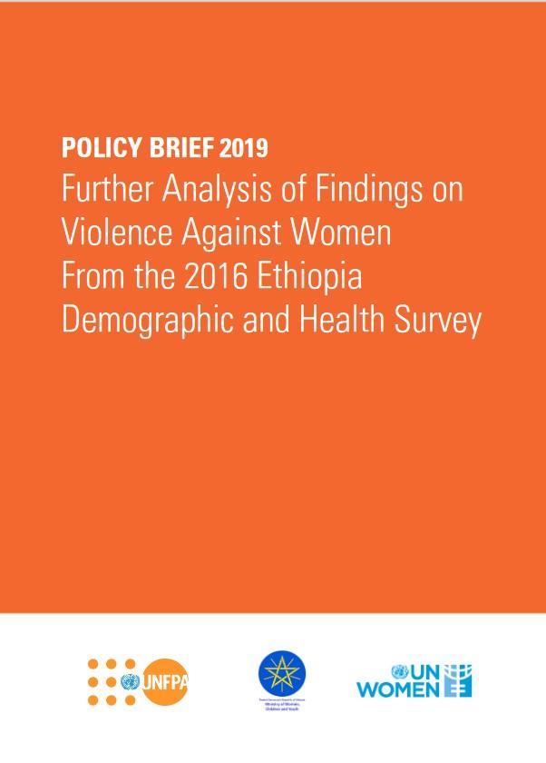 Policy Brief 2019 Further Analysis of Findings on Violence Against Women From the 2016 Ethiopia Demographic and Health Survey