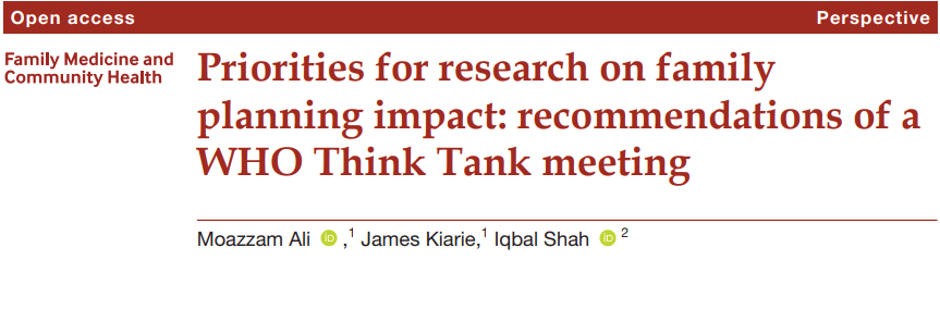 Priorities for research on family  planning impact: recommendations of a  WHO Think Tank meeting