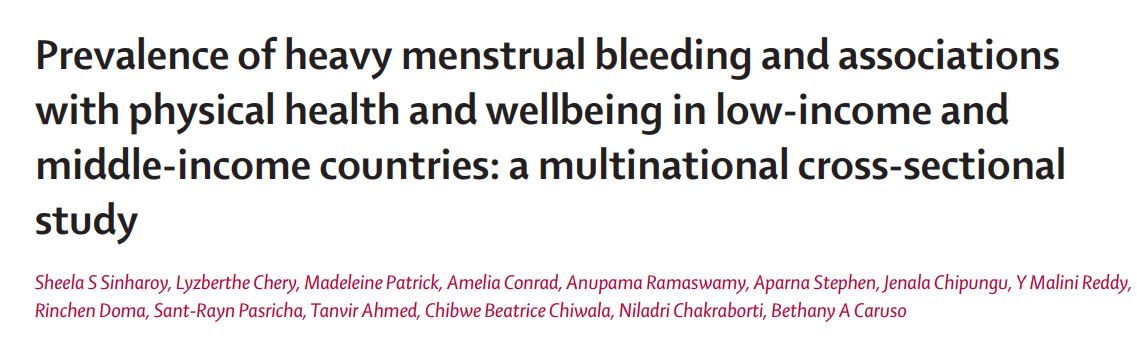 Prevalence of heavy menstrual bleeding and associations  with physical health and wellbeing in low-income and  middle-income countries: a multinational cross-sectional  study