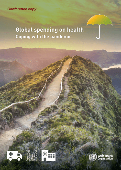 Global spending on health Coping with the pandemic
