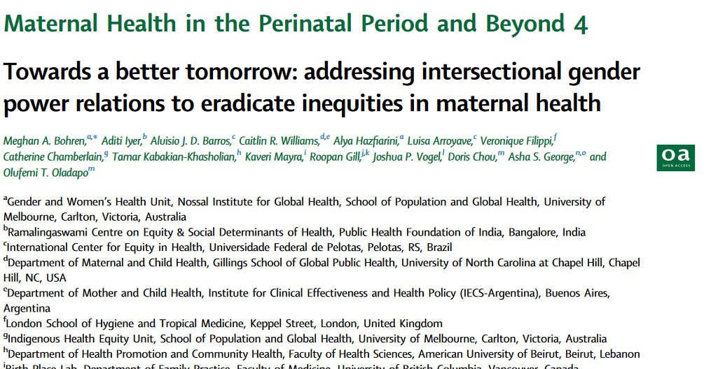 Maternal Health in the Perinatal Period and Beyond 4 Towards a better tomorrow: addressing intersectional gender power relations to eradicate inequities in maternal health