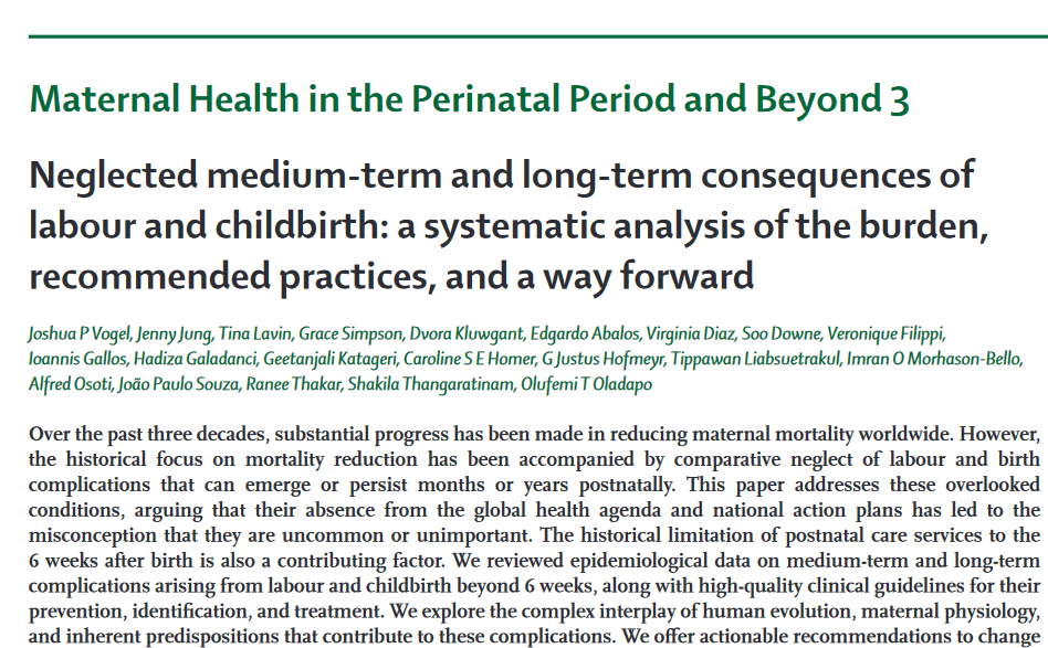 Maternal Health in the Perinatal Period and Beyond 3 Neglected medium-term and long-term consequences of labour and childbirth a systematic analysis of the burden, recommended practices, and a way forward